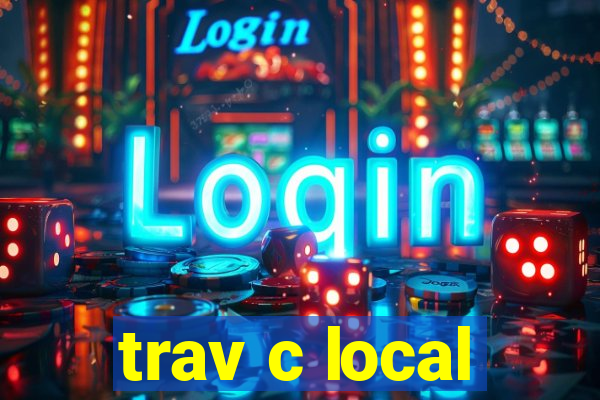 trav c local